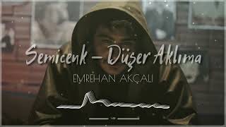 Semicenk  Düşer Aklıma  Emrehan Akçalı Remix [upl. by Lyrak]