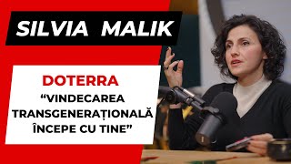 SILVIA MALIK  quot doTerra  vindecarea transgenerationala incepe cu tinequot PODCAST SocialBook [upl. by Reyotal86]