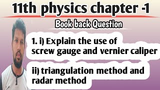 1 i screw gauge and vernier caliper iitriangulation method and radar method  11th physics [upl. by Jaal418]