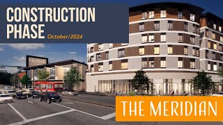 The Meridian  Construction Phase  October 2024 [upl. by Yrmac]