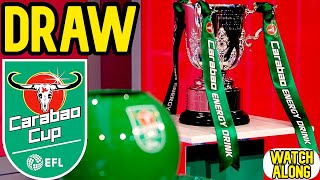 CARABAO CUP 3RD ROUND DRAW WATCH ALONG [upl. by Polish]