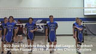 2023 MHSAA Zone 13 Varsity Boys Volleyball League  Steinbach Christian Flames vs Pointe des Chenes [upl. by Perr]