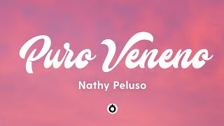 Nathy Peluso  PURO VENENO LetraLyrics [upl. by Bettzel941]