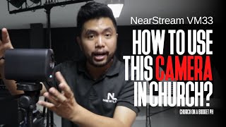 How to use this wireless camera for church live stream  NearStream VM33 pt2 [upl. by Odnalo]