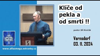 Klíče od pekla a od smrti  Kázání [upl. by Urson406]