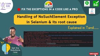 How to fix No Such Element Exception in Selenium Automation amp its root cause  Explained in Tamil [upl. by Fischer937]