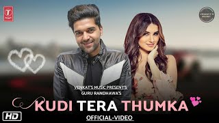 Kudi Tera Thumka  Guru Randhawa Official Video New Punjabi Songs 2019 VENKATS MUSIC 2019 [upl. by Flossy]