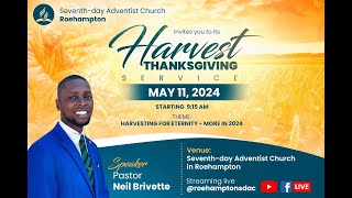 Harvest Thanksgiving Service  Evening Service  Sabbath May 11 2024 [upl. by Odelia]