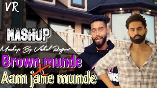 Aam Jeha Munde X Brown Munde  New punjabi mashup 2024  Parmish Verma X Ap dhillon [upl. by Eirena63]