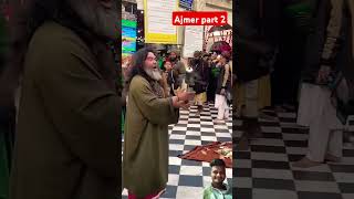 Ajmer Sharif ke baba won part 2 video hai 🥹 kaisa hai batao comment mein [upl. by Anoynek]