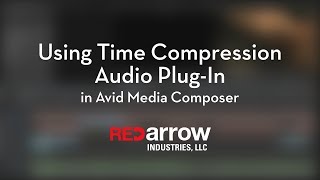 Using Time Compression Audio Plugin in Avid Media Composer [upl. by Lucien]