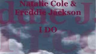 Natalie Cole amp Freddie Jackson  I Do [upl. by Jeniece]