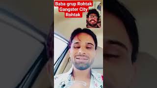 Baba grup Rohtak Gangster City Rohtak [upl. by Betta27]