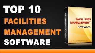 Best Facilities Management Software  Top 10 List [upl. by Tterrag]