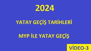 2024 MYP Ä°LE YATAY GEÃ‡Ä°Å TARÄ°HLERÄ° Ä°LAN YAYINLAYAN ÃœNÄ°VERSÄ°TELER VÄ°DEO3 [upl. by Nari]