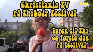 Christiania TV på ThyLejr Festival  Første del [upl. by Ventura]