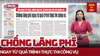 Chống lãng phí ngay từ quá trình thực thi công vụ  ĐIỂM BÁO  Đảng với Dân [upl. by Proud]