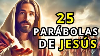 25 PARABOLAS DE JESUS Un viaje transformador HACIA LA VERDAD [upl. by Neelik215]