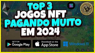 Os 3 Jogos NFT Grátis Mais Lucrativos de 2024  Jogue Agora no Celular e PC [upl. by Auhoj]