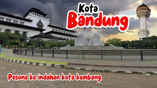 Bandung Kota Sejuta Pesona dan Keindahan Alam [upl. by Clifford]