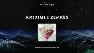 1 Krijimi i zemrës  Hoxhë Fitim Gërguri [upl. by Swords]