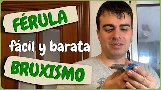 Férula fácil y barata para el BRUXISMO [upl. by Doak637]