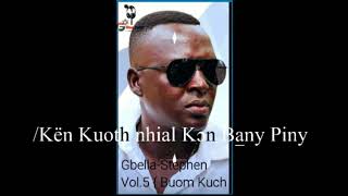 Ken KuothKon Banypiny Track no12 Ft by Nyenhial Muol [upl. by Eidda]