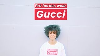 BNHA  MY HERO ACADEMIA Pro Heroes Wear Gucci [upl. by Netta]