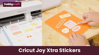 How to Make Stickers with the Cricut Joy Xtra  Hobbycraft [upl. by Inalaehak547]