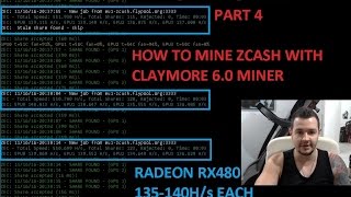 Zcash and Ethereum GPU Mining Farm Radeon RX480  Part 4 How to Mine Zcash Claymore 60 [upl. by Ardek985]