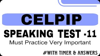 CELPIP SPEAKING Test 011  With Timer amp Answers  celpipspeaking  celpip  ielts  pte [upl. by Pierre]