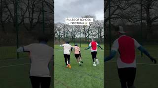 RULES of SCHOOL FOOTBALL…📝✅ [upl. by Ayar]