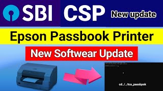 Passbook printer New Software update Epson pb Printer Sbi Csp New Update 2023 [upl. by Myca]