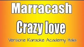 Marracash  Crazy love Versione Karaoke Academy Italia [upl. by Arturo]