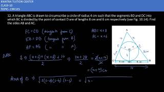 12 A triangle ABC is drawn to circumscribe a circle of radius 4 cm such that the segments BD [upl. by Ilrebmyk341]