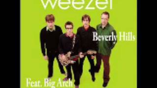 Weezer Beverly Hills Remix feat Big Arch [upl. by Anilas]