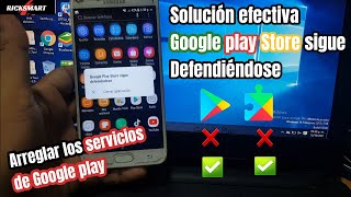 🤯Solución efectiva de Google play store sigue deteniéndose o servicio de Google continúa fallando [upl. by Johnnie766]