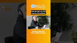 How do I get my CPD Course Accredited  Getting Started on The 3 Step Process 🏁 cpdaccreditation [upl. by Gonsalve]