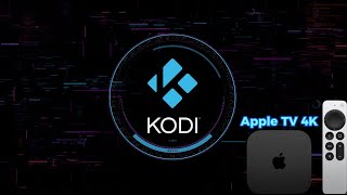 Installing Kodi to Apple TV 4K 2024 [upl. by Blake]