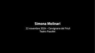 Simona Molinari  22 novembre 2024  Cervignano del Friuli 1 [upl. by Navert190]