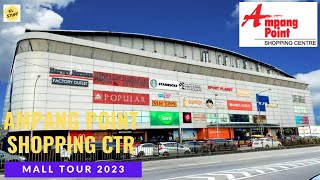 Ampang Point Shopping Centre Kuala Lumpur  Mall Tour 2023 [upl. by Cul457]