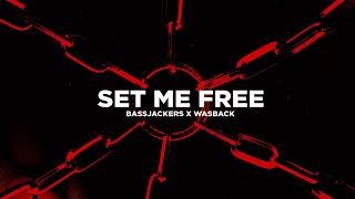 Bassjackers amp Wasback  Set Me Free Visualizer [upl. by Ledif]