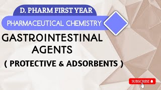 Gastrointestinal Agents  Protective and Adsorbents  Complete  Pharmaceutical Chemistry1 [upl. by Gershom]