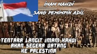 IMAM MAHDI AKAN SEGERA MUNCUL  MUSNAHKAN WARGA YAHUDI ISRAEL  PALESTINA MEMANGGIL IMAM NAHDI [upl. by Nhguahs]