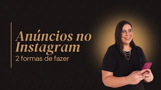 2 formas de fazer anúncios no Instagram para sua consultoria de alimentos [upl. by Leva]