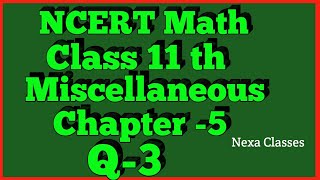 Miscellaneous Exercise Chapter 5 Q3 Complex Number Class 11 Maths NCERT [upl. by Penn]