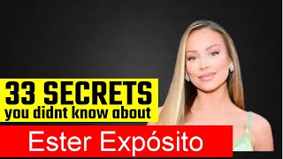 33 Surprising Facts About Ester Expósito [upl. by Sigismondo]