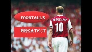 Dennis Bergkamp Footballs Greatest  The Best Documentary Ever [upl. by Leboff]