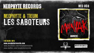 Neophyte amp Tieum  Les Saboteurs NEO059 [upl. by Naeroled]