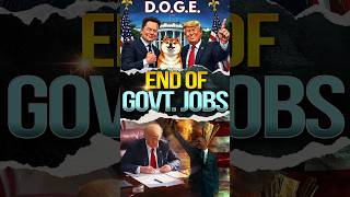 End of Govt Jobs  DOGE  Department of Govt Efficiency elonmusk facts donaldtrump [upl. by Compte752]